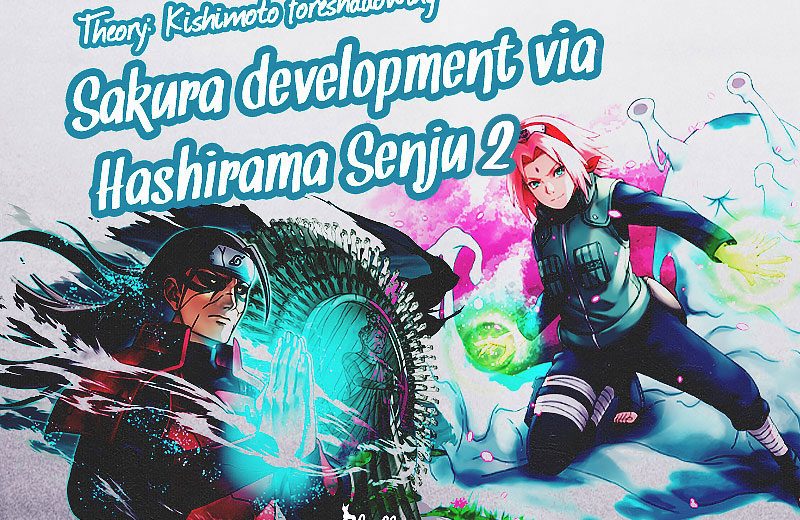 theory-kishimoto-foreshadowing-sakura-development-via-hashirama-senju-2_blog-post