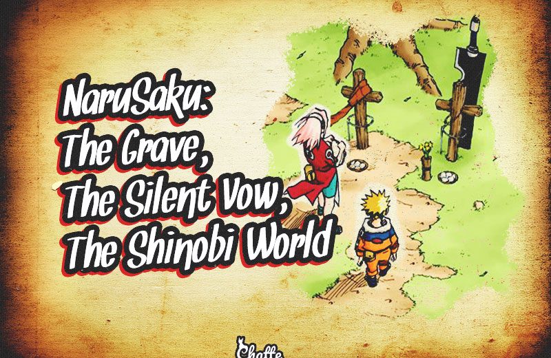 narusaku-the-grave-the-silent-vow-the-shinobi-world-blog-post