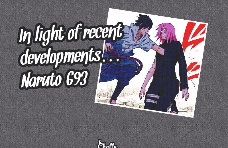 in-light-of-recent-developments-naruto-693-blog-post