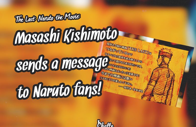 the-last-naruto-the-movie-masashi-kishimoto-sends-a-message-naruto-fans-blog-post-feature