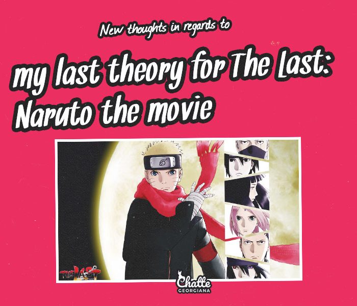 new-thoughts-in-regards-to-my-last-theory-for-the-last-naruto-the-movie-2