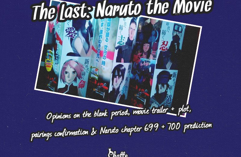 the-last-naruto-the-movie-opinions-on-the-blank-period-movie-trailer-plot-pairings-confirmation-naruto-chapter-699-700-prediction-blog-post