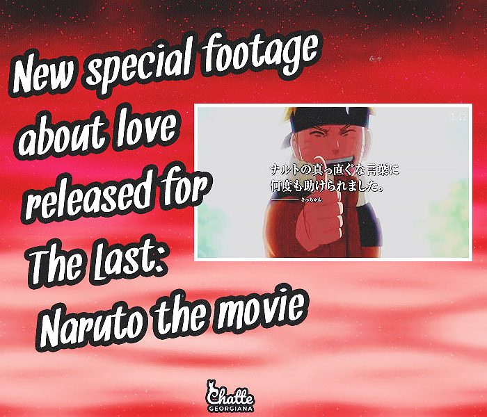 new-special-footage-about-love-released-for-the-last-naruto-the-movie-poster