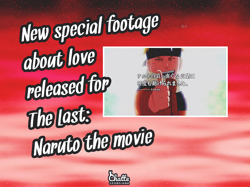 new-special-footage-about-love-released-for-the-last-naruto-the-movie-poster