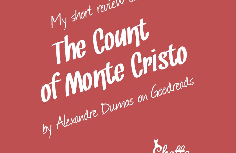 my-short-review-on-the-count-of-monte-cristo-by-alexandre-dumas-on-goodreads-2