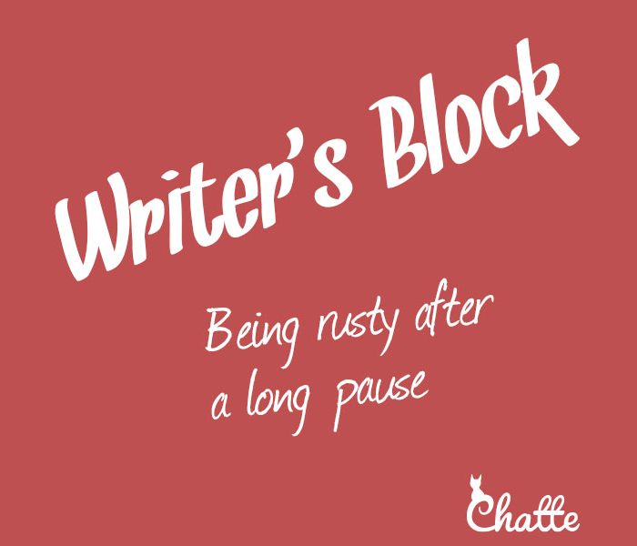 writers-block-being-rusty-after-a-long-pause-2