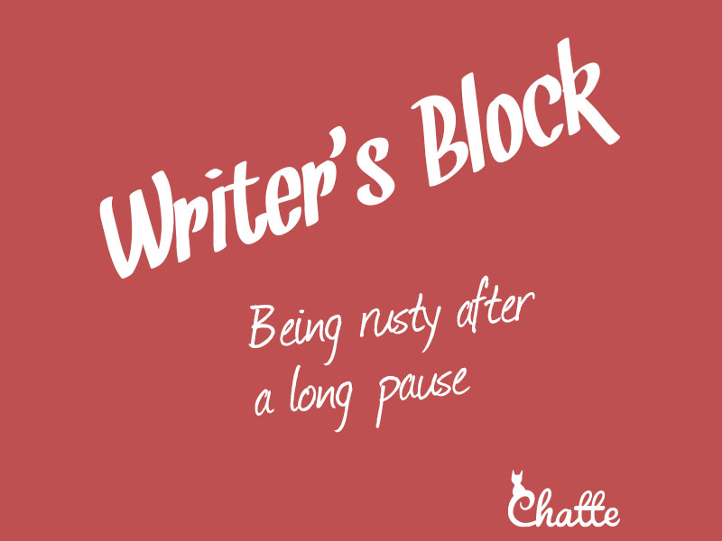 writers-block-being-rusty-after-a-long-pause-2