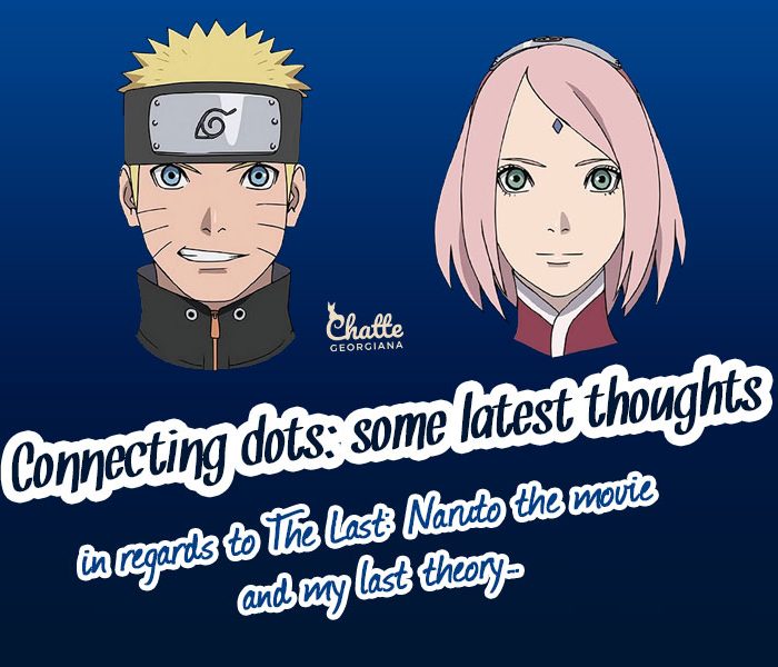 connecting_dots_thoughts_naruto_the_last_theory_blog-post-feature