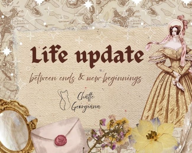 Life update: between ends & new beginnings
